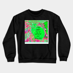 I love coffee my cat and spicy food and patchwork Crewneck Sweatshirt